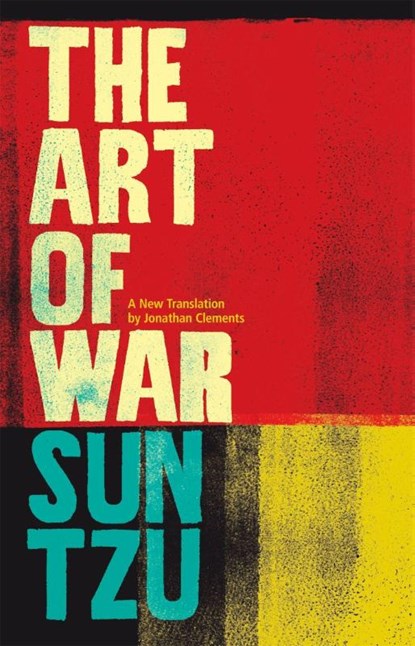 The Art of War, Jonathan Clements - Paperback - 9781780330013