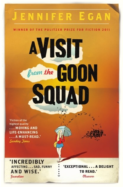 A Visit From the Goon Squad, Jennifer Egan - Paperback - 9781780330969