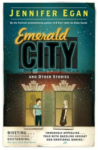 Emerald City and Other Stories, Jennifer Egan - Paperback - 9781780331218