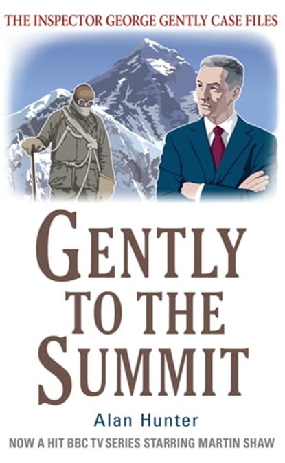 Gently to the Summit, Mr Alan Hunter - Ebook - 9781780331478