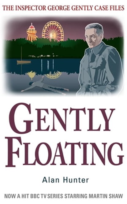 Gently Floating, Mr Alan Hunter - Ebook - 9781780331539