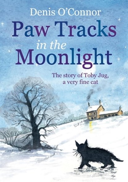 Paw Tracks in the Moonlight, Denis John O'Connor - Ebook - 9781780332840