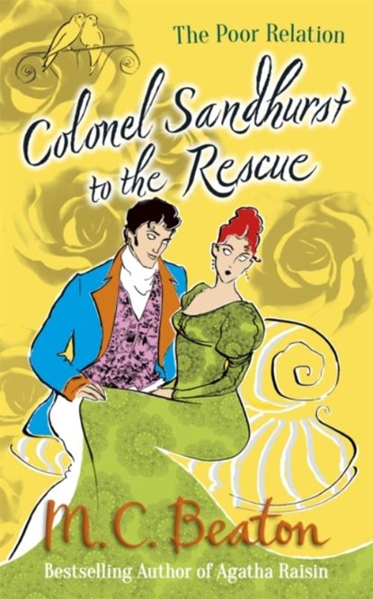 Colonel Sandhurst to the Rescue, M.C. Beaton - Paperback - 9781780333212