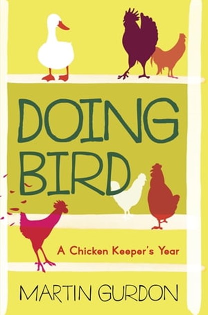 Doing Bird, Martin Gurdon - Ebook - 9781780333984