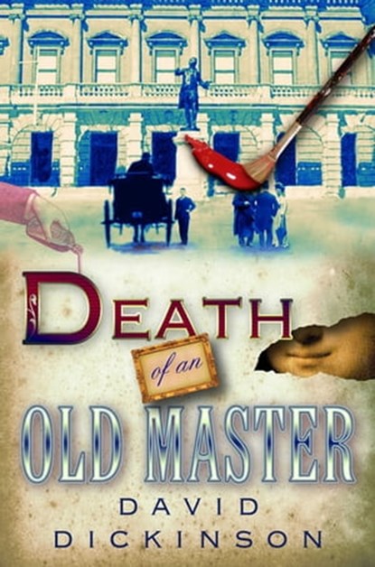 Death of an Old Master, David Dickinson - Ebook - 9781780334141