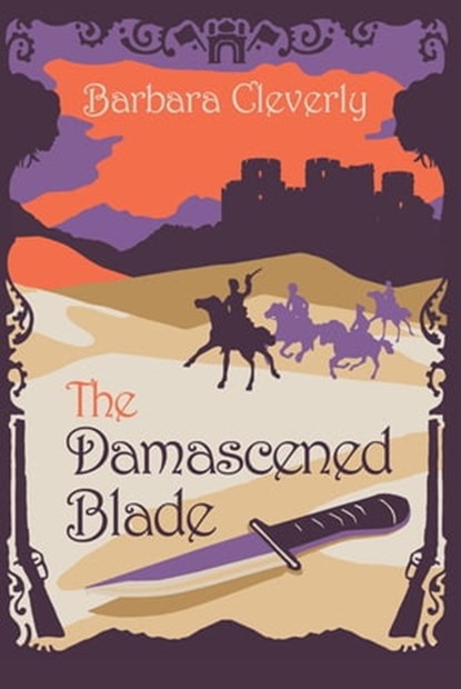 The Damascened Blade, Barbara Cleverly - Ebook - 9781780337609