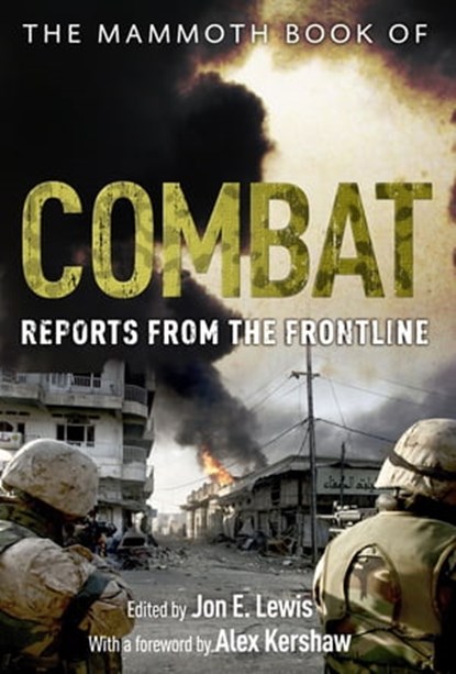 The Mammoth Book of Combat, Jon E. Lewis - Ebook - 9781780339184