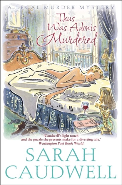 Thus Was Adonis Murdered, Sarah Caudwell - Paperback - 9781780339276
