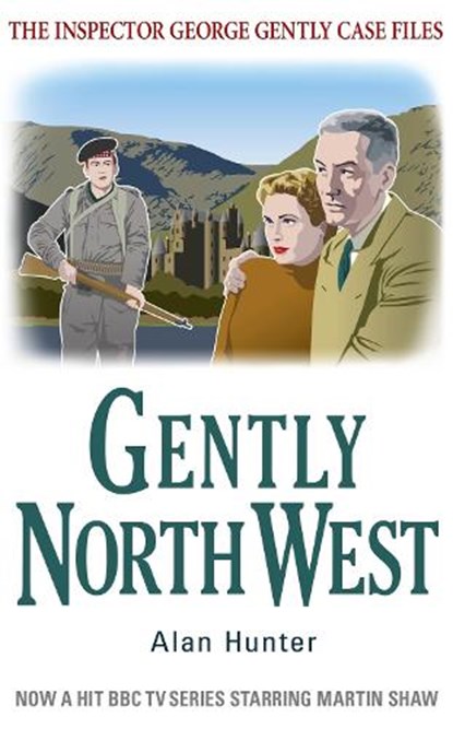 Gently North-West, Mr Alan Hunter - Paperback - 9781780339405