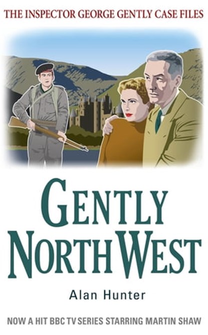 Gently North-West, Mr Alan Hunter - Ebook - 9781780339412