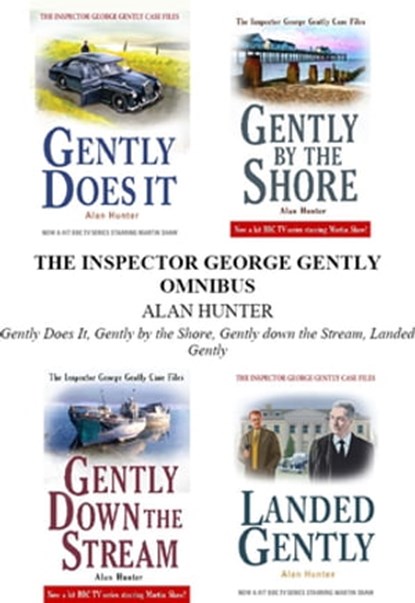 George Gently Omnibus (Books 1-4), Mr Alan Hunter - Ebook - 9781780339757