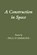 A Construction in Space, Paul H. Simmons - Overig - 9781780356358