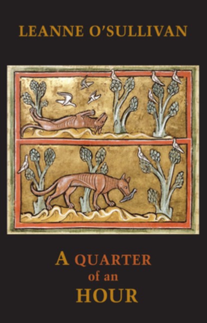 A Quarter of an Hour, Leanne O'Sullivan - Paperback - 9781780372228