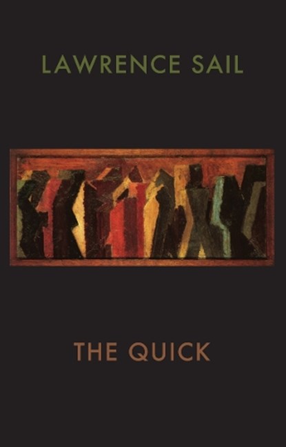 The Quick, Lawrence Sail - Paperback - 9781780372556
