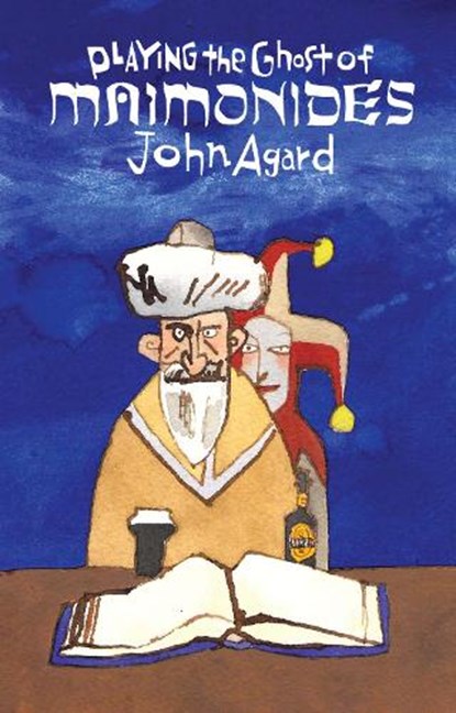 Playing the Ghost of Maimonides, John Agard - Paperback - 9781780373096