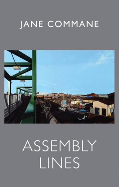 Assembly Lines, Jane Commane - Paperback - 9781780374086