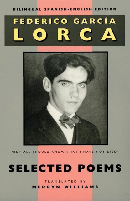 Selected Poems, Federico Garcia Lorca - Paperback - 9781780376103