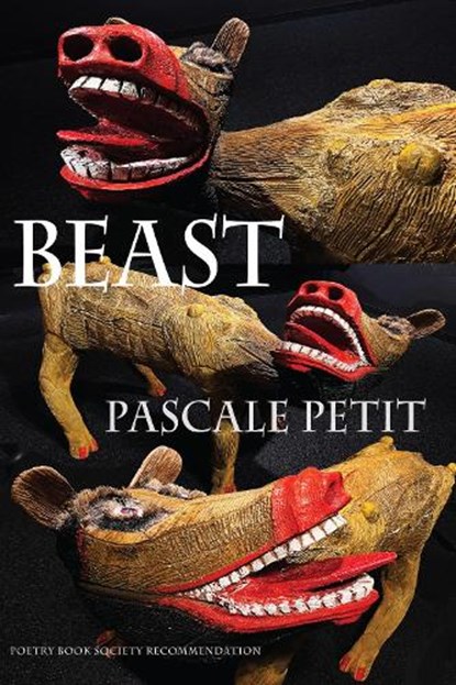 Beast, Pascale Petit - Paperback - 9781780377377