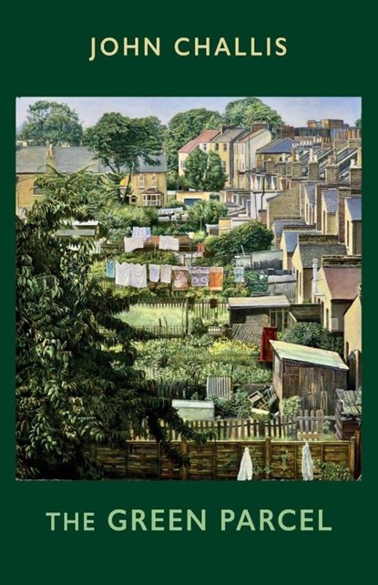 The Green Parcel, John Challis - Paperback - 9781780377698
