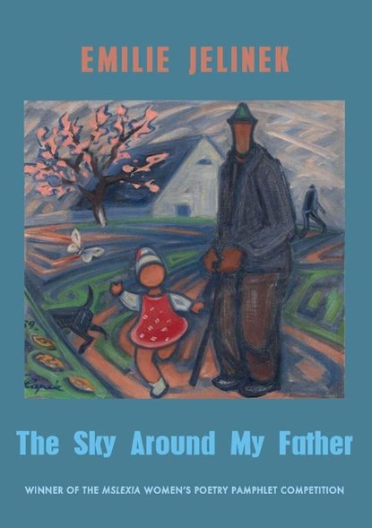 The Sky Around My Father, Emilie Jelinek - Gebonden - 9781780377803