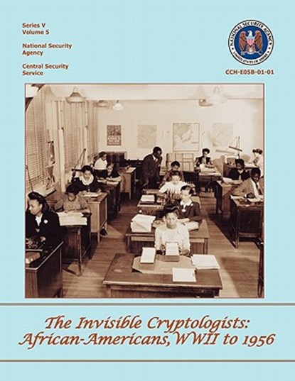 The Invisible Cryptologists, Jeannette Williams ; Yolande Dickerson - Paperback - 9781780390079
