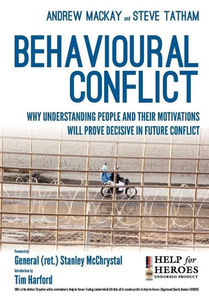 Behavioural Conflict, Steve Tatham ; Andrew Mackay ; Lee Rowland - Paperback - 9781780394688