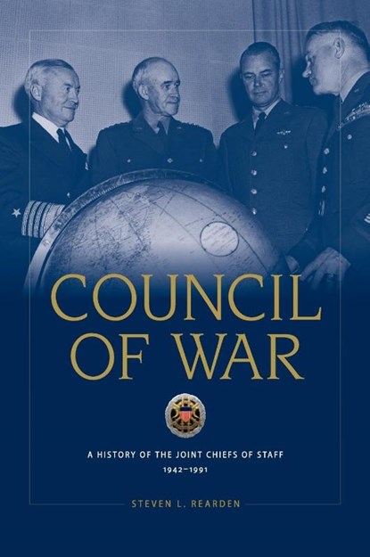 Council of War, Steven Rearden ; National Defense University Press - Gebonden - 9781780398877