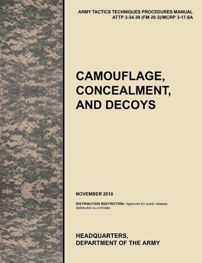Camouflage, Concealment and Decoys, U.S. Army Training and Doctrine Command - Paperback - 9781780399607