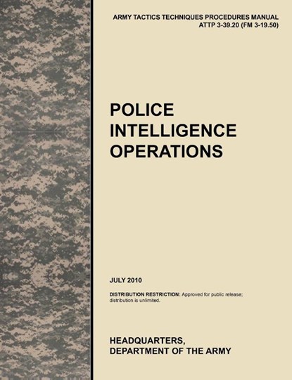 Police Intelligence Operations, U.S. Army Training and Doctrine Command ; U.S. Army Military Police School - Paperback - 9781780399614