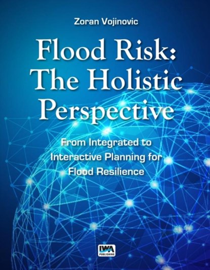 Flood Risk, Zoran Vojinovic - Gebonden - 9781780405322