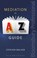 Mediation: An A-Z Guide, Stephen Walker - Paperback - 9781780439969