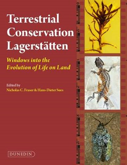 Terrestrial Conservation Lagerstatten, Nicholas Fraser ; Hans-Dieter Sues - Gebonden - 9781780460147