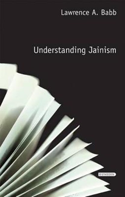 Understanding Jainism, Lawrence A. Babb - Paperback - 9781780460321