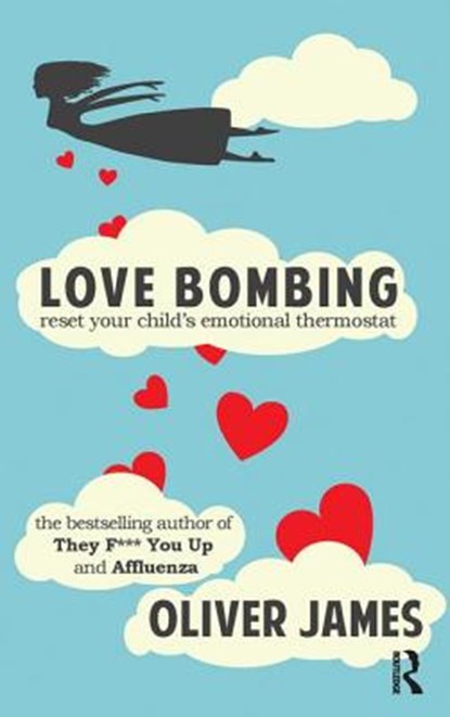 Love Bombing, Oliver James - Paperback - 9781780491370