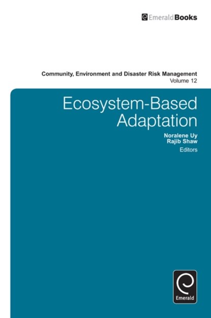 Ecosystem-Based Adaptation, Noralene Uy ; Rajib Shaw - Gebonden - 9781780526904