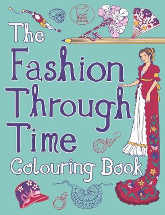 Fashion through time colouring book