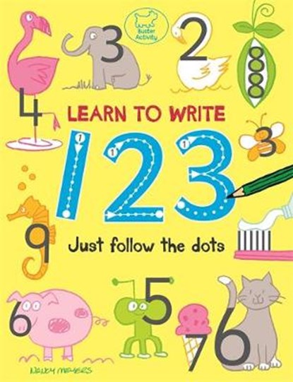 Learn to Write 123, MEYERS,  Nancy - Paperback - 9781780554990