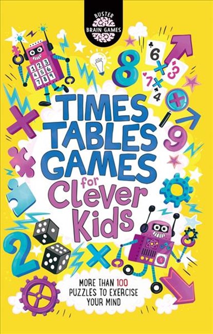 Times Tables Games for Clever Kids®, Gareth Moore ; Chris Dickason - Paperback - 9781780555621