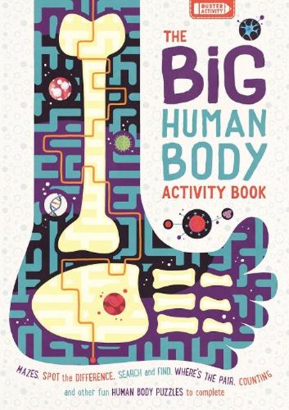 The Big Human Body Activity Book, Ben Elcomb ; Rhys Jefferys ; Georgie Fearns ; Marc Pattenden - Paperback - 9781780556321