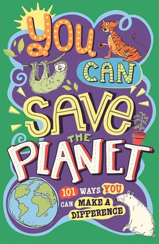 You Can Save The Planet
