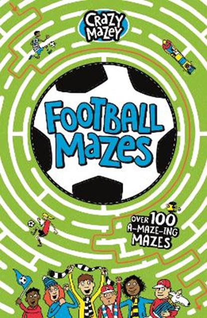 Football Mazes, Dr Gareth Moore ; Andrew Pinder - Paperback - 9781780556666