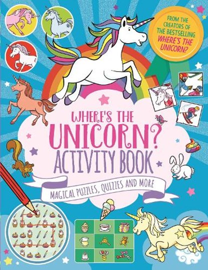 Where's the Unicorn? Activity Book, Imogen Currell-Williams ; Jorge Santillan ; Paul Moran - Paperback - 9781780556987