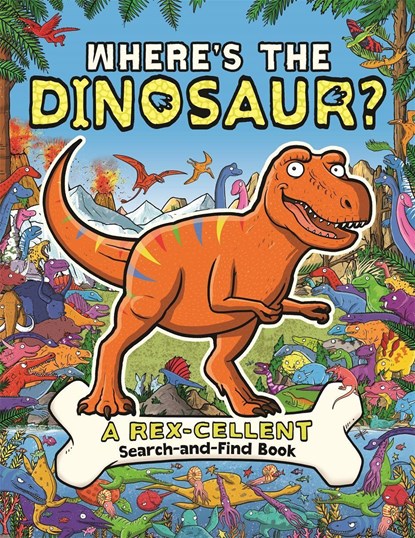 Where's the Dinosaur?, Helen Brown ; James Cottell ; Dougal Dixon - Paperback - 9781780556994