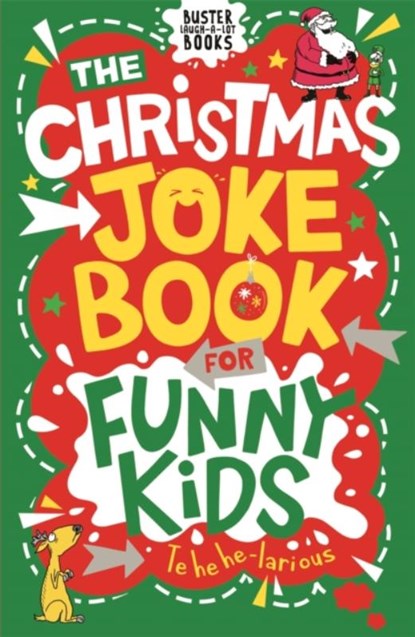 The Christmas Joke Book for Funny Kids, Imogen Currell-Williams ; Andrew Pinder - Paperback - 9781780557083