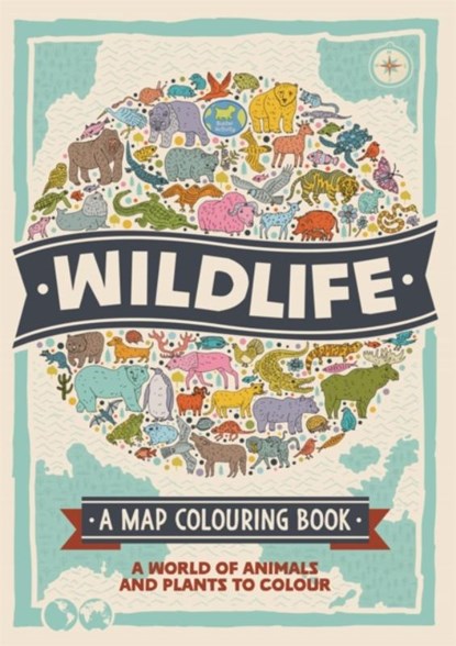Wildlife: A Map Colouring Book, Natalie Hughes ; Sophie Schrey - Paperback - 9781780557304
