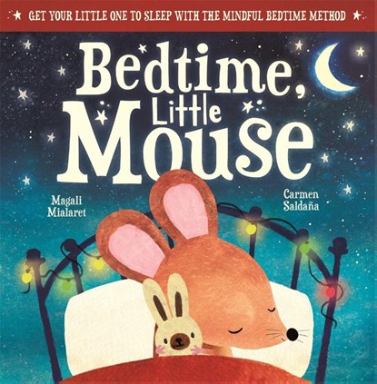 Bedtime, Little Mouse, Magali Mialaret - Paperback - 9781780557342