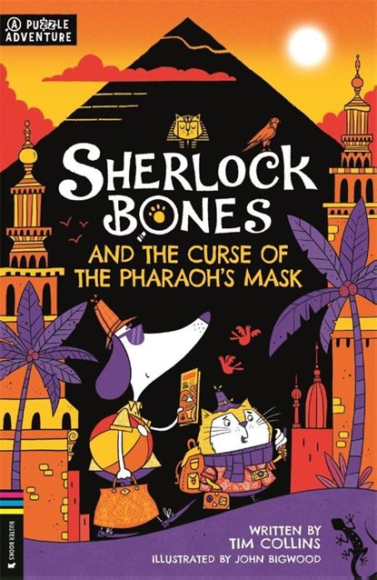 Sherlock Bones and the Curse of the Pharaoh’s Mask, Tim Collins - Paperback - 9781780557519