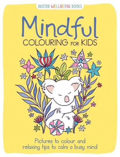 Mindful Colouring for Kids, Josephine Southon - Paperback - 9781780557656