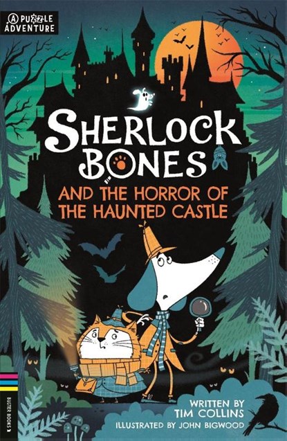 Sherlock Bones and the Horror of the Haunted Castle, Tim Collins - Paperback - 9781780559223