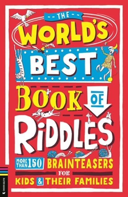 The World’s Best Book of Riddles, Bryony Davies - Paperback - 9781780559995